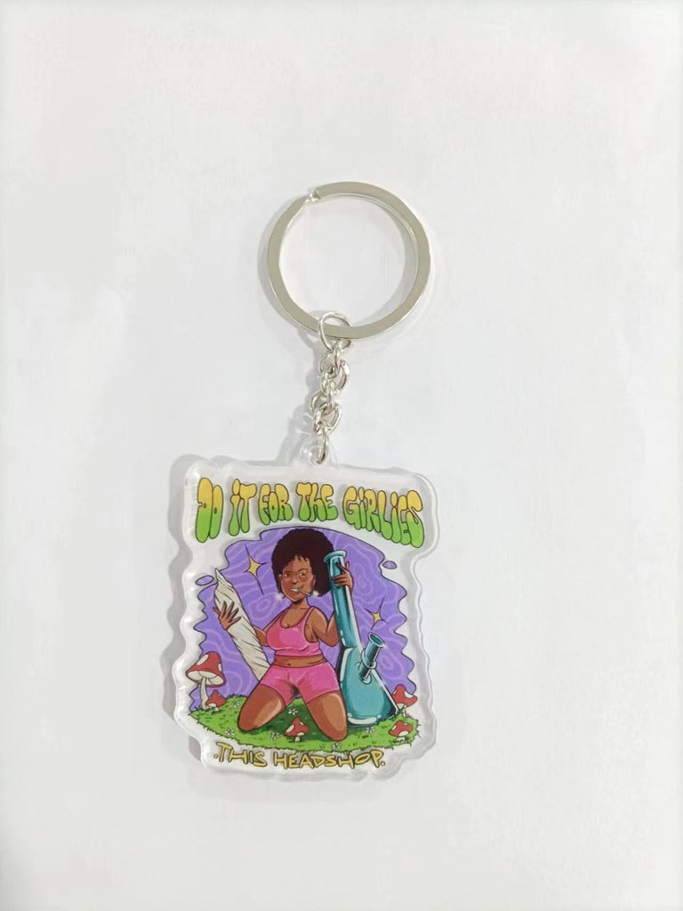 Do it for the Girlies Keychain - This Head Shop